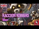 Raccoon Robbers